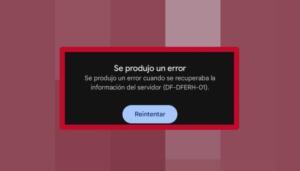 ¿DF-DFERH-01 como resolver? 1 Solución al error DF-DFERH-01 en dispositivos Android