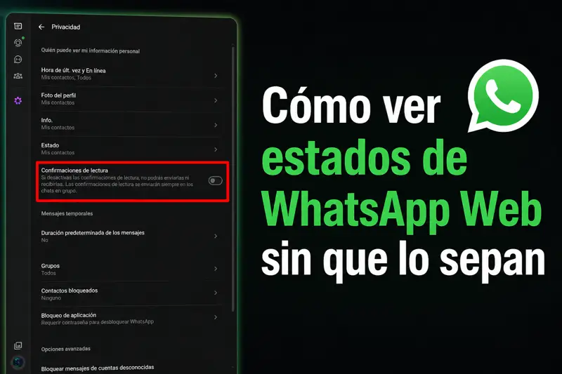 como ver estados de WhatsApp web sin que lo sepan